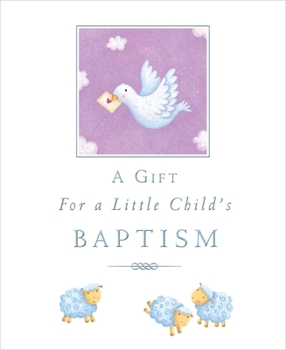 Hardcover A Gift for a Little Child's Baptism Book