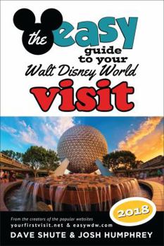 Paperback The easy Guide to Your Walt Disney World Visit 2018 Book