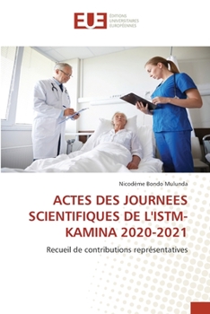 Paperback Actes Des Journees Scientifiques de l'Istm-Kamina 2020-2021 [French] Book
