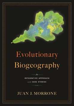 Hardcover Evolutionary Biogeography: An Integrative Approach with Case Studies Book