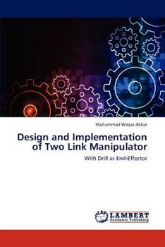 Paperback Design and Implementation of Two Link Manipulator Book