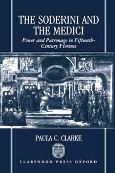 Hardcover The Soderini and the Medici Book