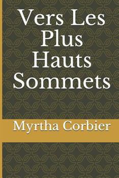Paperback Vers Les Plus Hauts Sommets [French] Book