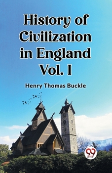 Paperback History of Civilization in England Vol. I Book