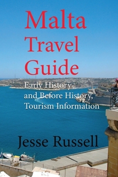 Malta Guide: Vacation, Honeymoon, Environmental Study