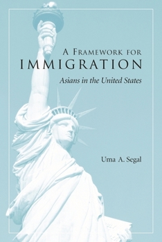 Hardcover A Framework for Immigration: Asians in the United States Book