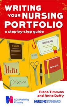 Paperback Writing Your Nursing Portfolio: A Step-By-Step Guide Book