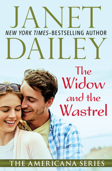 The Widow and the Wastrel (Janet Dailey Americana - Ohio, Book 35) - Book #35 of the Americana