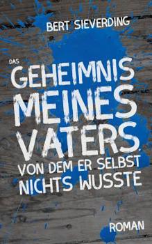 Paperback Das Geheimnis meines Vaters, von dem er selbst nichts wusste [German] Book