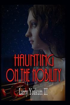 Haunting On The Nobility