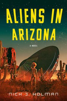 Paperback Aliens in Arizona Book