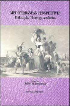 Paperback Mediterranean Perspectives: Philosophy, Theology, Aesthetics Book