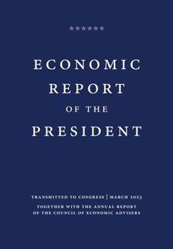 Paperback Economic Report of the President 2023 Book