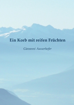 Paperback Ein Korb mit reifen Früchten [German] Book