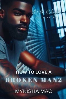 Paperback How To Love A Broken Man 2 Book