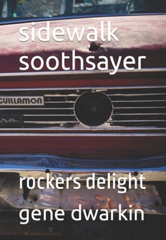 Paperback sidewalk soothsayer: rockers delight Book