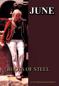 Hardcover June: Roots of Steel Book