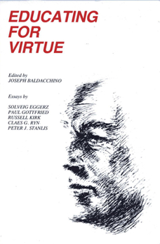 Paperback Educating for Virtue Book