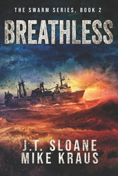 Paperback Breathless - Swarm Book 2: (An Epic Post-Apocalyptic Survival Thriller) Book