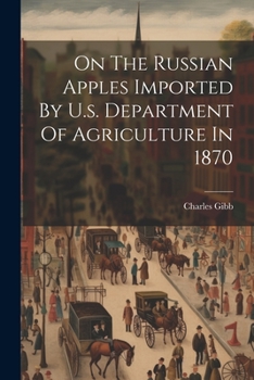 On The Russian Apples Imported By U.s. Department Of Agriculture In 1870