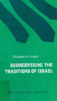 Paperback Rediscovering the traditions of Israel: The development of the traditio-historical research of the Old Testament, with special consideration of Scandinavian contributions (Dissertation series ; no. 9) Book