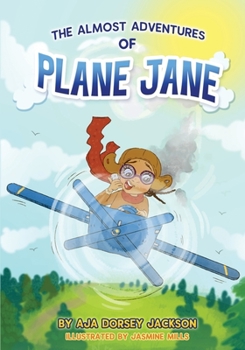 Paperback The Almost Adventures of Plane Jane Book