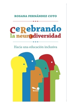 Paperback Cerebrando La Neurodiversidad: hacia una educación inclusiva [Spanish] Book