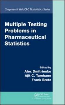Hardcover Multiple Testing Problems in Pharmaceutical Statistics Book