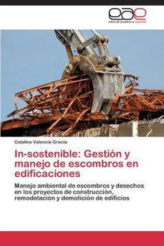 Paperback In-Sostenible: Gestion y Manejo de Escombros En Edificaciones [Spanish] Book