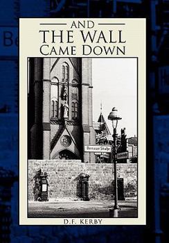 Paperback And the Wall Came Down Book