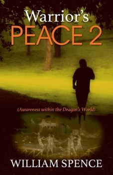 Paperback Warrior's Peace 2: (Awareness within the Dragon's World) Book