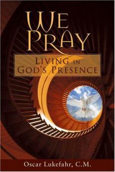 Paperback We Pray: Living in God's Presence Book