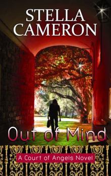 Out Of Mind - Book #2 of the Court of Angels