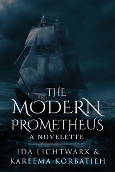 Paperback The Modern Prometheus: A Novelette Book