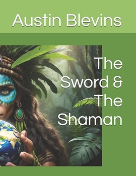 The Sword & The Shaman (Hall of Heroes)