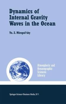 Hardcover Dynamics of Internal Gravity Waves in the Ocean Book