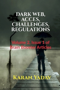 Paperback Dark Web, Acces, Challenges, Regulations Book