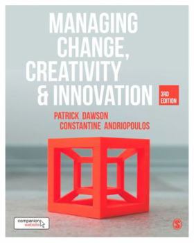 Hardcover Managing Change, Creativity and Innovation Book