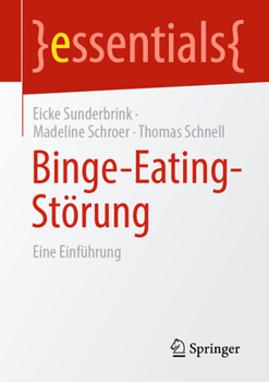 Paperback Binge-Eating-Störung: Eine Einführung (essentials) (German Edition) [German] Book