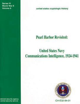 Paperback Pearl Harbor Revisited: United States Navy Communications Intelligence, 1924-1941 Book