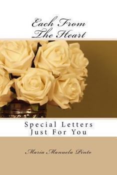 Paperback Each From The Heart: Special Letters Just For You Book