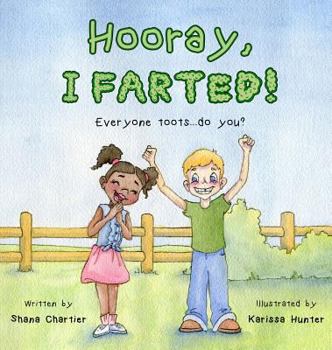 Hardcover Hooray, I Farted! Book