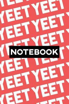 Paperback Notebook: Yeet Typography Meme Pattern Book