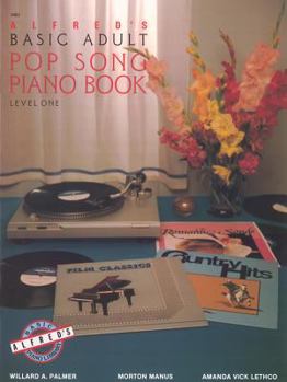 Paperback Alfred's Basic Adult Pop Song Piano Book, Level 1 (2463) Book
