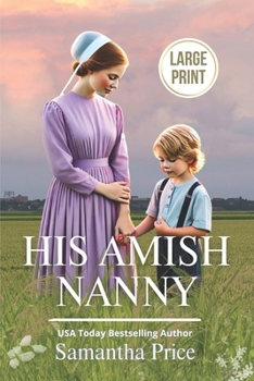 His Amish Nanny - Book #1 of the Amish Maids Trilogy