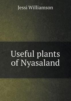Paperback Useful plants of Nyasaland Book