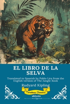 Paperback EL LIBRO DE LA SELVA Spanish Version of The Jungle Book [Spanish] Book