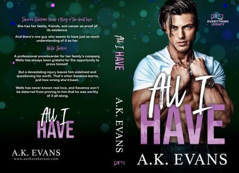 All I Have (The Everything Legacy)