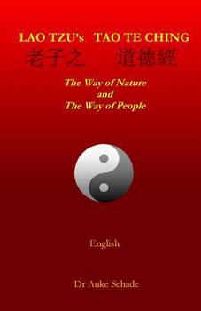 Paperback Lao Tzu's Tao Te Ching: The Way of Nature and The Way of People Book