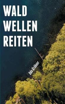 Paperback waldwellenreiten [German] Book